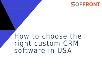 How to choose the right custom CRM software in USA
