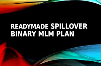 Readymade SPILLOVER BINARY MLM PLAN