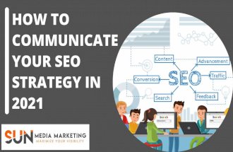 How to Communicate Your SEO Strategy in 2021
