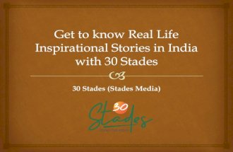 Get to know Real Life Inspirational Stories in India with 30 Stades