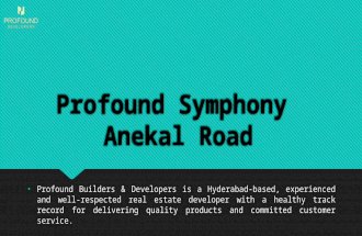 Profound Symphony Anekal Road
