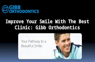 Advance Your Orthodontic Care by Going to Gibb Orthodontics in Lethbridge