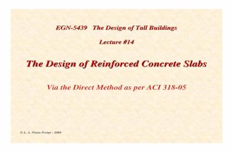 EGN EGN--5439 The Design of Tall Buildings 5439 The Design of Tall Buildings Lecture #14 Lecture #14 The Design of Reinforced Concrete Slabs The Design of Reinforced Concrete Slabs