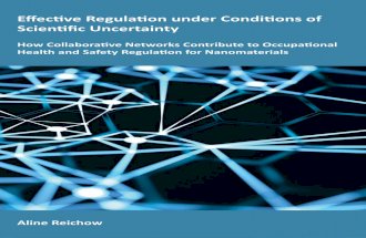 Effective Regulation under Conditions of Scientific Uncertainty. How Collaborative Networks Contribute to Occupational Health and Safety Regulation for Nanomaterials