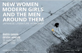 Literature workshop: New Women, Modern Girls, and the Men around Them (\"Japan - Premodern, Modern and Contemporary\" Conference; September 9-11 2015, Bucharest)