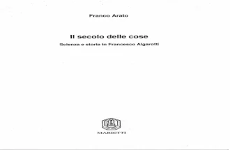 Il secolo delle cose. Scienza e storia in Francesco Algarotti (Genova, Marietti, 1991)