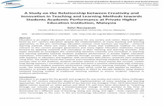 A Study on the Relationship between Creativity and Innovation in Teaching and Learning Methods towards Students Academic Performance at Private Higher Education Institution,Malaysia