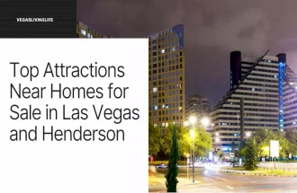 Top attractions near homes for sale in Las Vegas and Henderson.pdf