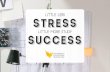 Little less stress, Little more study success