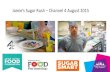 Jamie’s Sugar Rush – Channel 4 August 20152015 Introduced Sugar Tax across all sites * Reduced Cost of Bottled Water * Promoting Healthy options * Sugar Smart events at Freshers