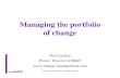 Managing the portfolio of change - Home - AIMC the portfolio of change Tim Creasey ... the change saturation point Percent of respondents ... Heat Map build Change A Change B Change