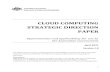 Cloud Computing Strategic Direction Paper ... Cloud computing advocates are claiming that cloud computing