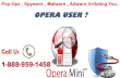 1-888-959-1458 To Remove Pop-Ups, Malware, Spyware, Adware From Opera In USA/Canada