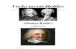 Locke versus Hobbes 2012-01-17آ  Locke versus Hobbes Thomas Hobbes (1588-1679) The Leviathan (1651)