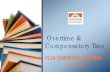 Overtime & Compensatory Time - Savannah State University Overtime & Compensatory Time â€¢ Overtime is
