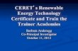 CERET s Renewable Energy Technology Certificate and Train ... ... CERET s Renewable Energy Technology