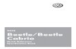Beetle/Beetle Cabrio VW Beetle/Beetle Cabrio Quick Reference Specification Book ¢â‚¬¢ January 2013 1 GENERAL