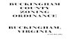 BUCKINGHAM COUNTY ZONING ORDINANCE BUCKINGHAM, Buckingham County does hereby ordain and prescribe the