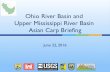 Ohio River Basin and Upper Mississippi River Basin ... Ohio River Basin and Upper Mississippi River