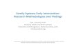 Family Systems Early Intervention: Methodologies and Family Systems Early Intervention: Research Methodologies