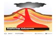 Exploring Volcanoes - Queensland Museum Volcanoes are formed when magma from inside the Earth reaches