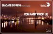 COMPANY PROFILE Company Profile Version1.0 1st February2017 COMPANY PROFILE. 1.0 WELCOME Ashortintroduction