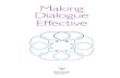Making Dialogue in dialogue, intended to create or strengthen relationships between people of different