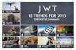 JWT: 10 Trends for 2013 - Executive Summary