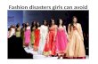 Fashion disasters girls can avoid | Fashion Tips