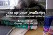Jazz up your JavaScript: Unobtrusive scripting with JavaScript libraries