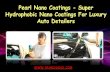 Pearl Nano Coatings - Super Hydrophobic Nano Coatings For Luxury Auto Detai