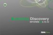 Business Discovery - Qlikview...â€¢QlikView reflects a shift to end user-driven BI â€¢Gartner: QlikView is the â€œposter childâ€‌ for this new approach â€¢Organizations