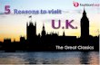 United Kingdom: 5 unforgettable travel experiences