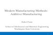 Modern Manufacturing Methods: Additive Manufacturing .Modern Manufacturing Methods: Additive Manufacturing