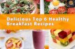 Top 6 Delicious Health Breakfast Recipes