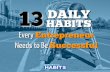 13 Daily Habits Every Entrepreneur Needs to Be Successful