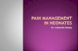 Pain management in neonates