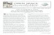 OPEN SPACE A Quarterly Newsletter of the Open Space Division and the Open Space Alliance VVVolume 8,