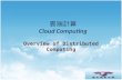 Cloud Computing Cloud Computing Overview of Distributed Computing