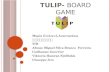 TULIP-  BOARD GAME