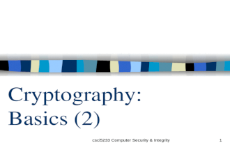 Csci5233 Computer Security &amp; Integrity 1 Cryptography: Basics (2)