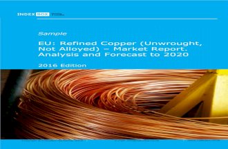 EU: Refined Copper (Unwrought, Not Alloyed) &acirc;&euro;&ldquo; Market Report. Analysis and Forecast to 2020