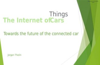The Internet of Cars - Towards the Future of the Connected Car