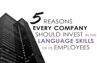 5 Reasons Every Company Should Invest in the Language Skills of its Employees