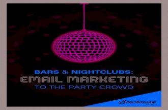 Bars &amp; Nightclubs: Email Marketing to The Party Crowd