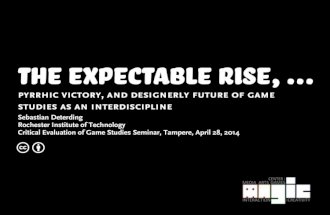 The Expectable Rise, Pyrrhic Victory, and Designerly Future of Game Studies as an Interdiscipline