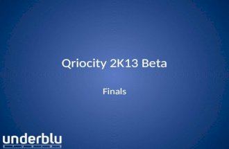Qriocity Beta 2K13- Finals