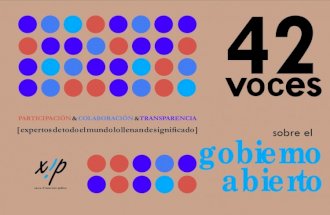 42 Voices About Open Government - Spanish version