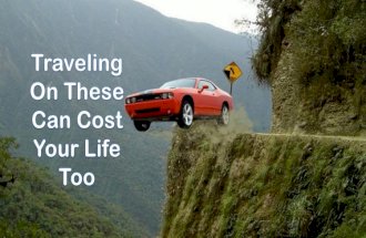 Traveling On These Can Cost Your Life Too
