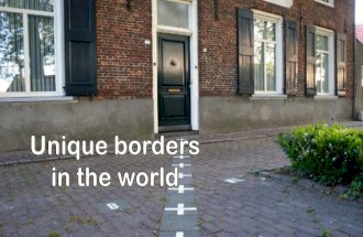 Unique borders in the world
